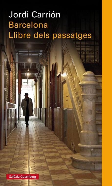 Barcelona. Llibre dels passatges | 9788481095715 | Carrión, Jordi