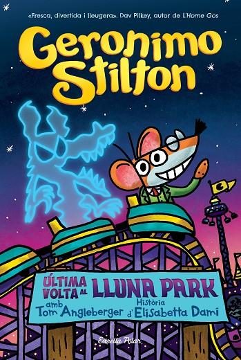 Última volta al Lluna Park | 9788413895826 | Stilton, Geronimo