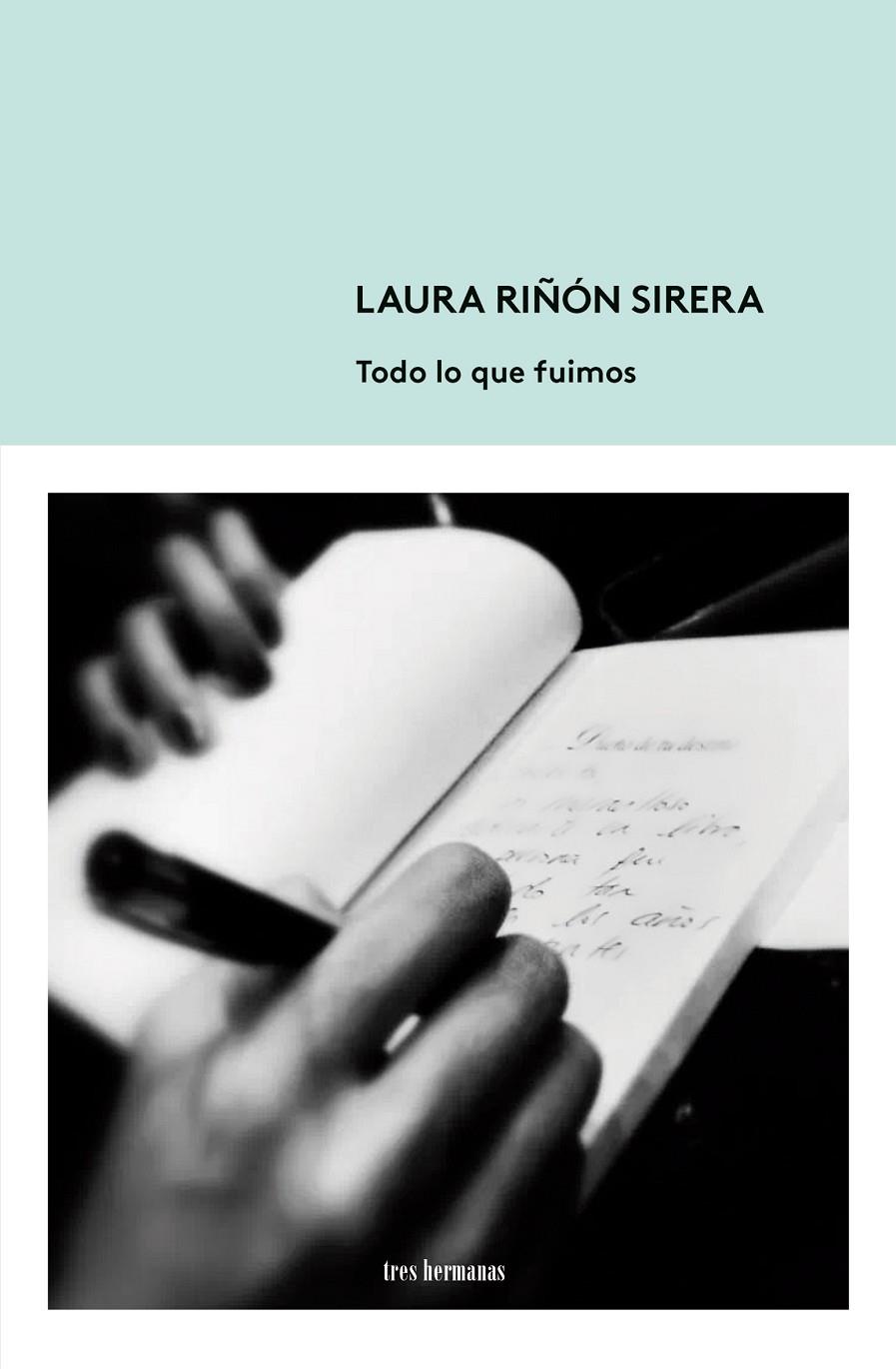 Todo lo que fuimos | 9788412337891 | Riñón Sirera, Laura