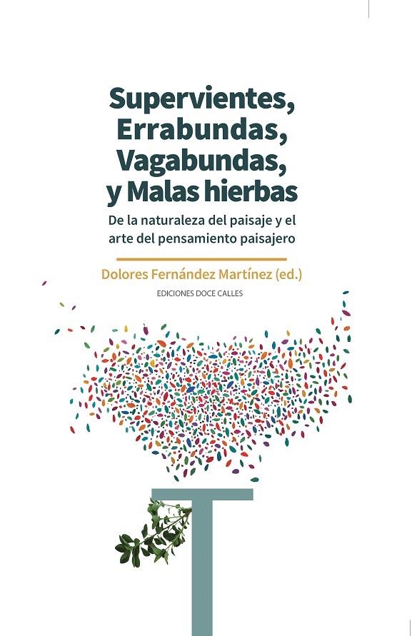 Supervivientes: Errabundas, Vagabundas y Malas hierbas | 9788497444507 | Fernández Martínez (Ed.), Dolores