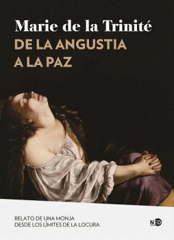 DE LA ANGUSTIA A LA PAZ | 9788419407436