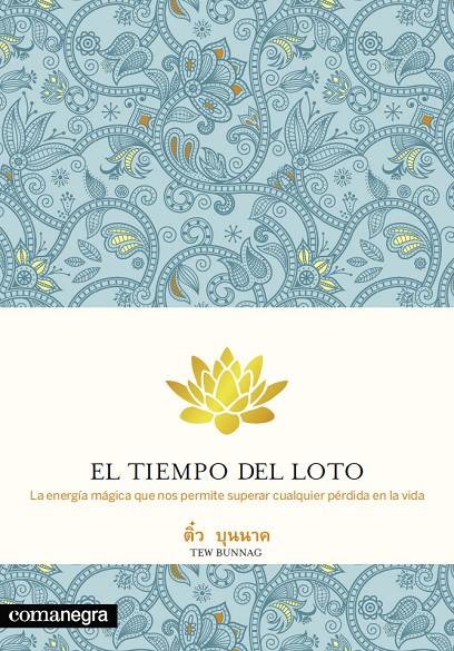 El tiempo del loto | 9788415097594 | Bunnag, Tew