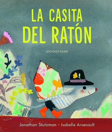 La casita del ratón | 9788412504927 | Jonathan Stutzman