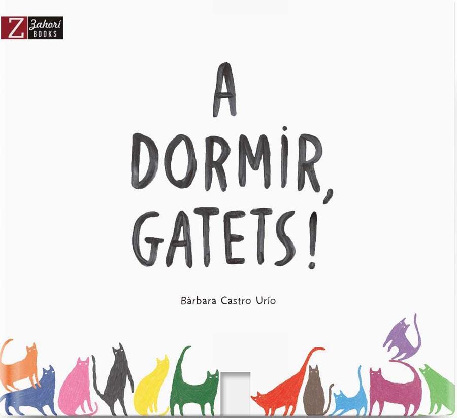 A dormir, gatets! | 9788417374082 | Castro Urío, Bàrbara