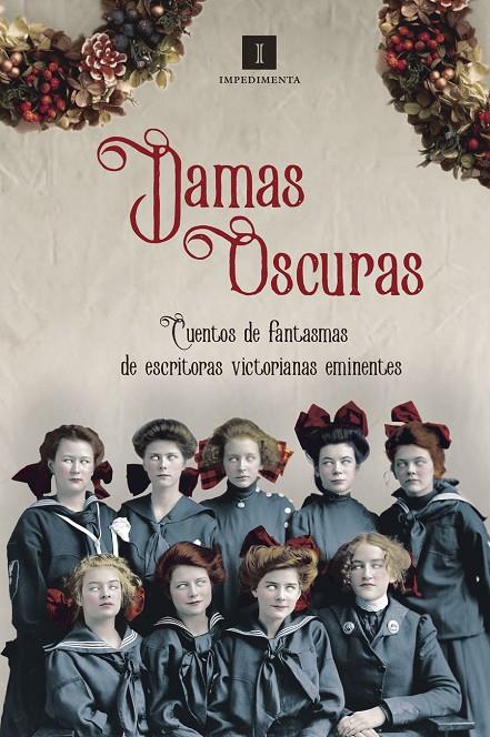 Damas oscuras | 9788417115302 | Bronte, Charlotte / Gaskell, Elizabeth / Mulock, Dinah / Crowe, Catherine / Braddon, Mary Elizabeth 