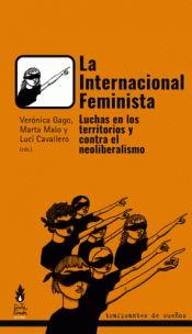 La Internacional Feminista | 9788412125955 | Gago, Verónica / Cavallero, Lucía / Malo, Marta / Filigrana, Pastora