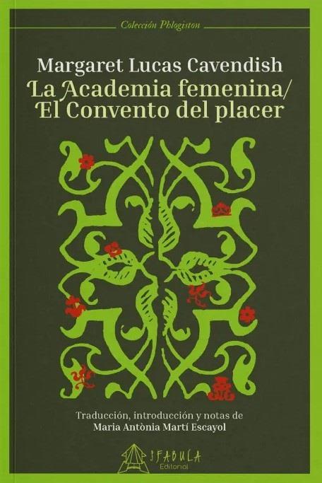 La Academia femenina/El Convento del placer | 9788412443219 | Lucas Cavendish, Margaret