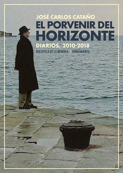 El porvenir del horizonte | 9788418818424 | Cataño, José Carlos