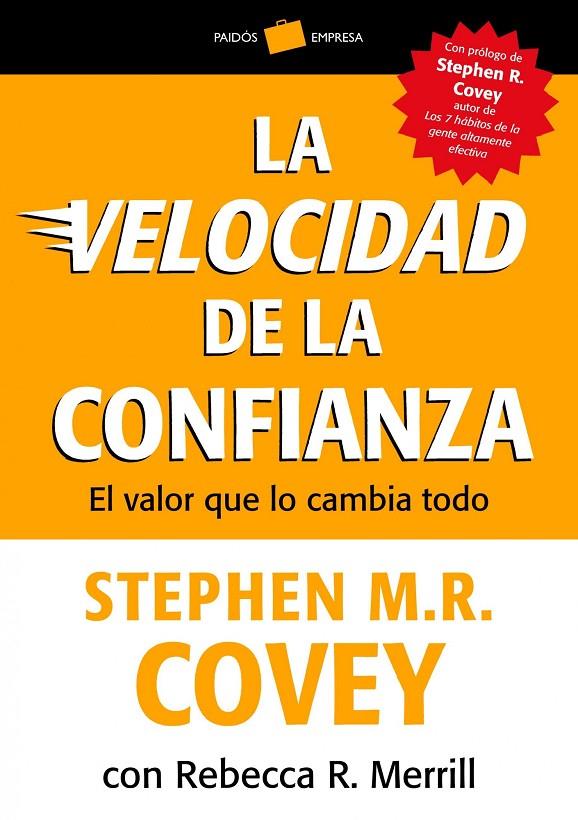 La velocidad de la confianza | 9788449326509 | Covey, Stephen M. R. / Merrill, Rebecca R.