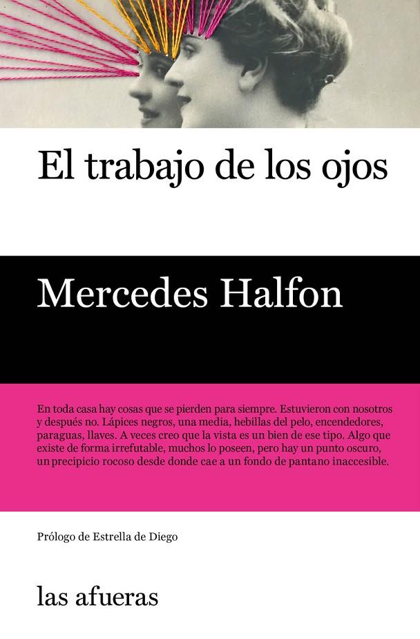 El trabajo de los ojos | 9788494983788 | Halfon Mercedes