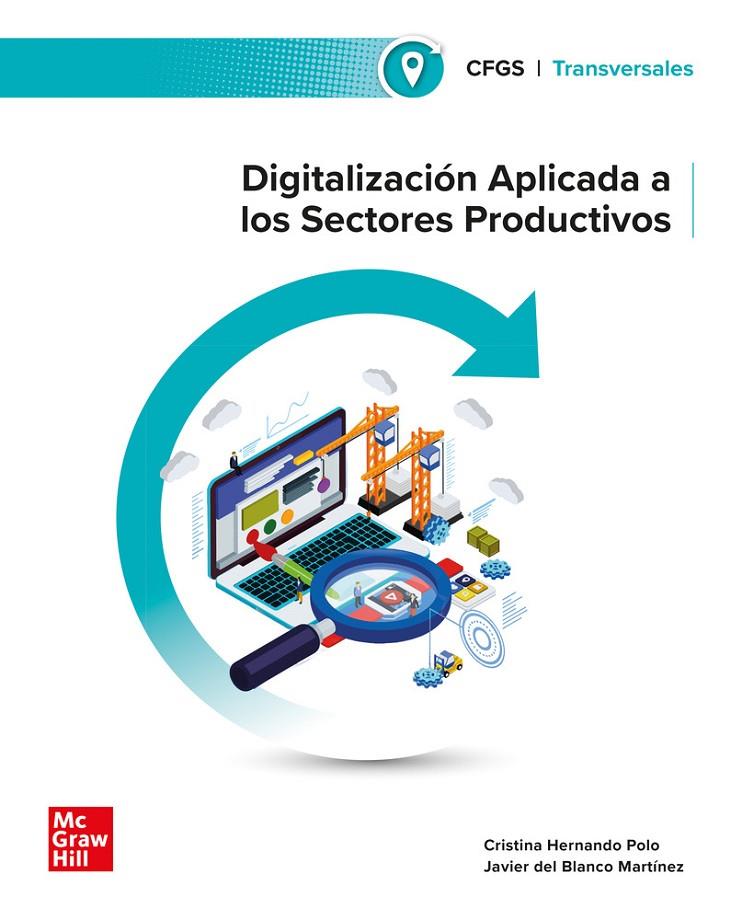 Digitalización aplicada a los sectores productivos. Grado Superior | 9788448642402 | AA.VV