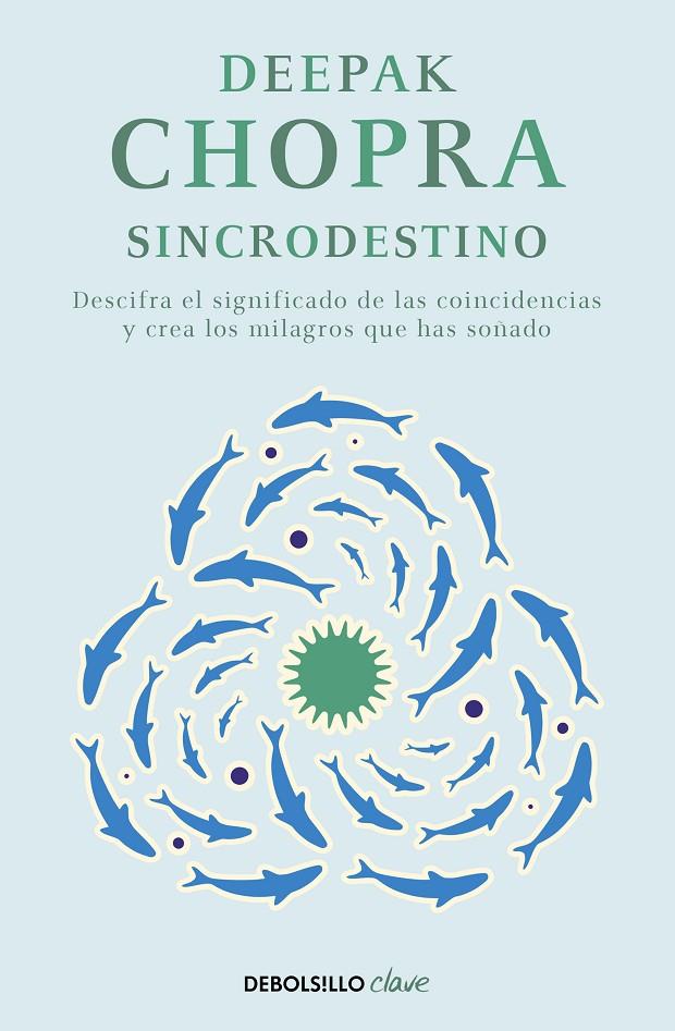 Sincrodestino | 9788466331937 | Chopra, Deepak