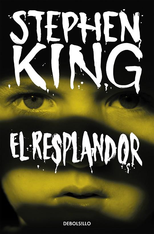 El resplandor | 9788490328729 | King, Stephen