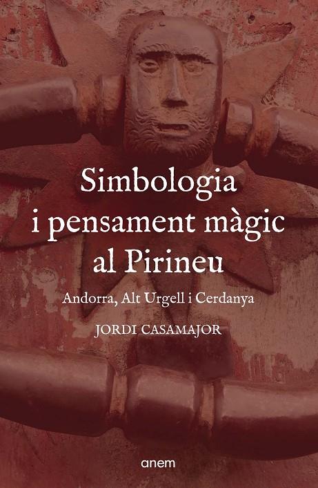 Simbologia i pensament màgic al Pirineu | 9788418865442 | Casamajor Esteban, Jordi