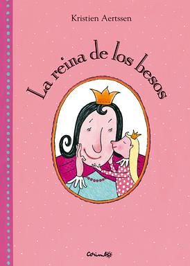 La Reina de los besos | 9788484702603 | AERTSSEN, KRISTIEN