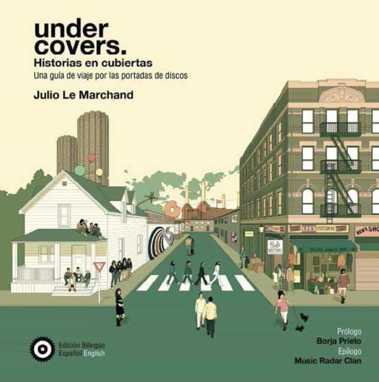 Under Covers: Portadas en cubiertas | 9788409263356 | Le Marchand, Julio