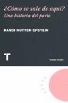 ¿Cómo se sale de aquí? | 9788475069340 | Hutter Epstein, Randi