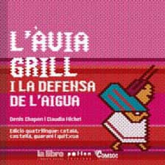 L'àvia grill i la defensa de l'aigua | 9788416828975 | Chapon, Denis / Michel, Claudia