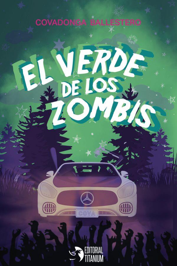 El verde de los zombis | 9788412467925 | Ballestero, Covadonga