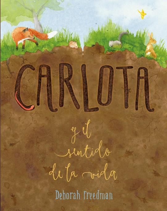 Carlota y el sentido de la vida | 9788412205664 | Freedman, Deborah