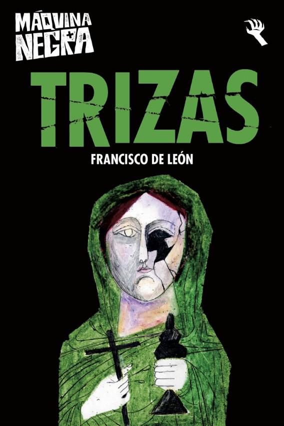 Trizas | 9788412523478 | de León, Francisco