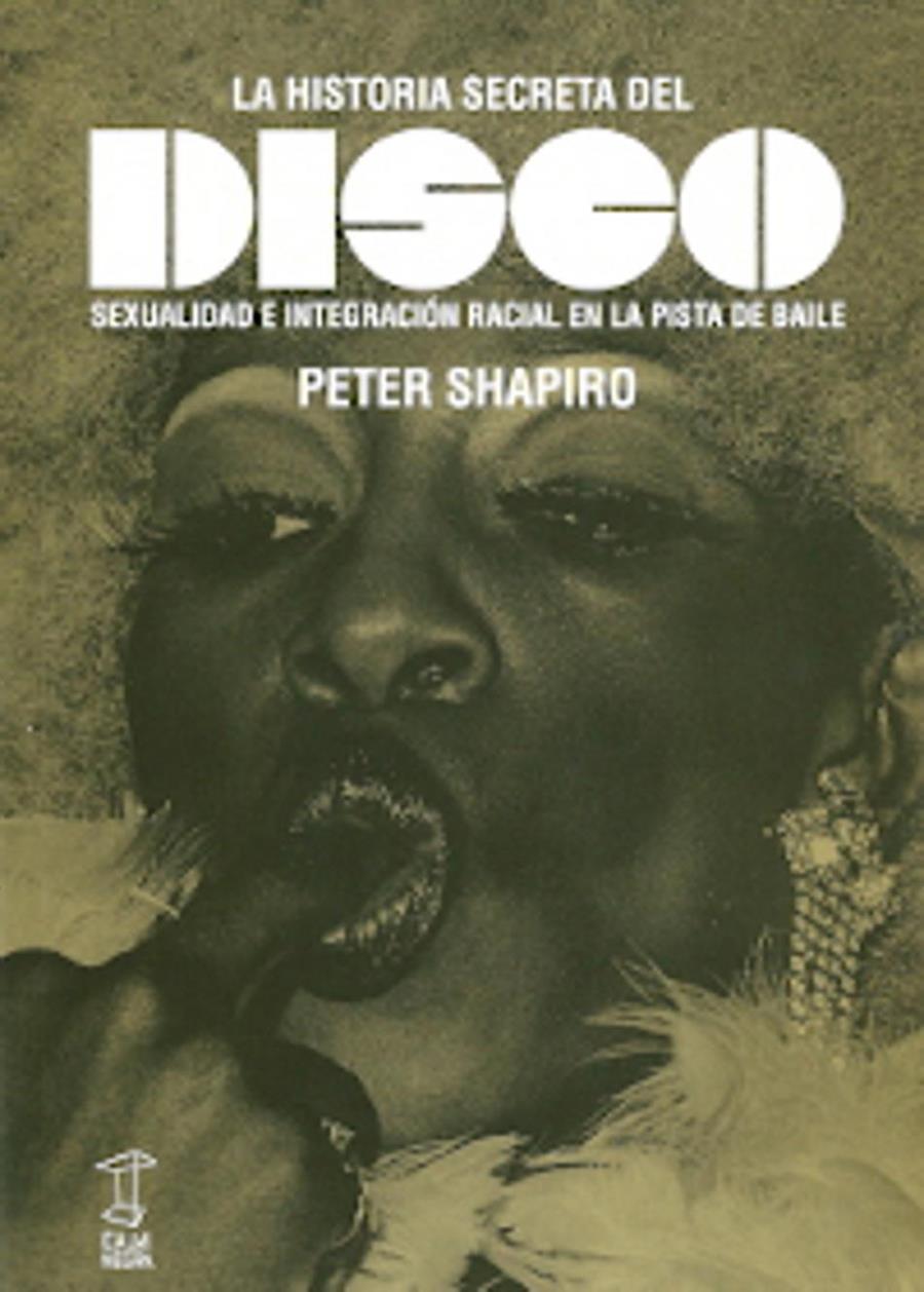 LA HISTORIA SECRETA DEL DISCO | 9789871622153 | SHAPIRO PETER