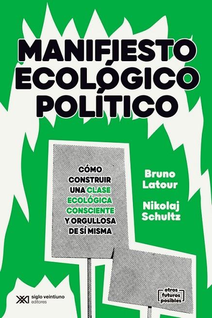 MANIFIESTO ECOLÓGICO POLÍTICO | 9788432320620 | Latour, Bruno Schultz, Nikolai