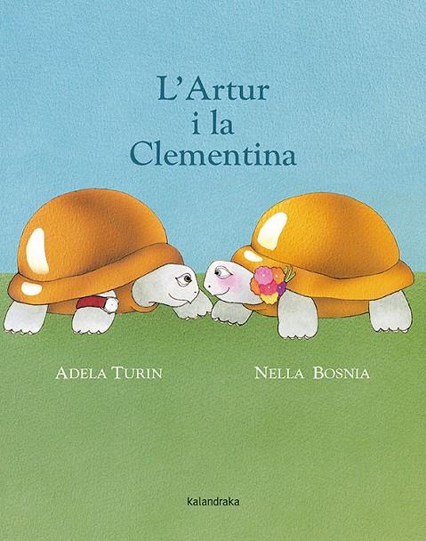 L'Artur i la Clementina | 9788484648857 | Adela Turin i Nella Bosnia