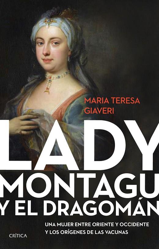 Lady Montagu y el dragomán | 9788491993513 | Giaveri, María Teresa