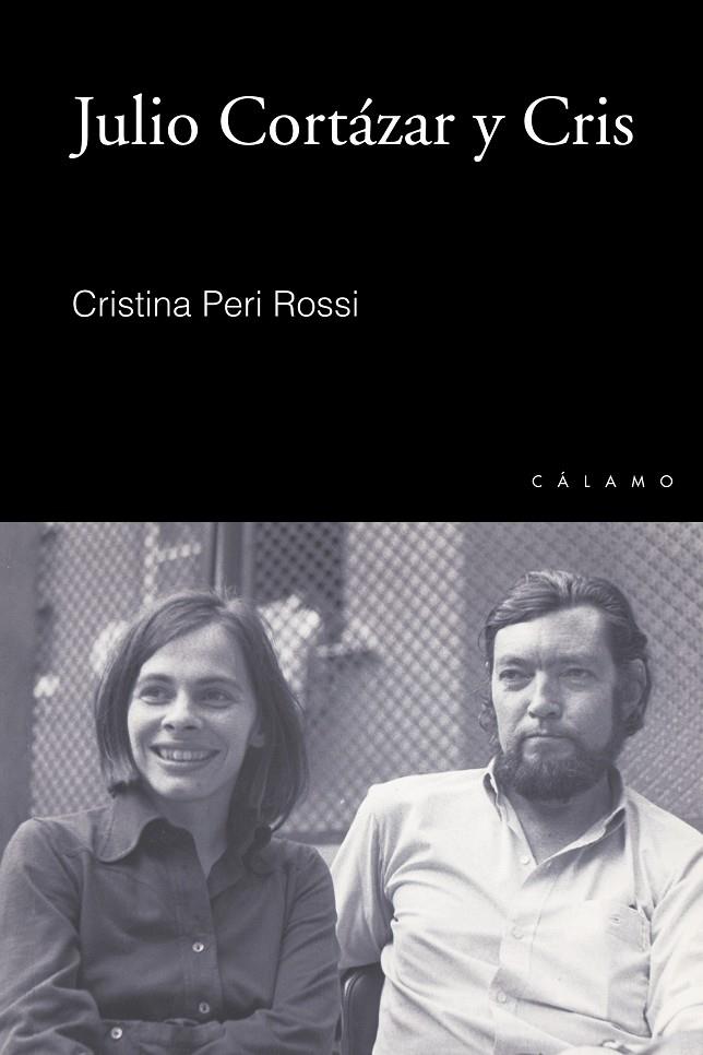 JULIO CORTAZAR Y CRIS 3ªED | 9788496932876 | Peri Rossi, Cristina