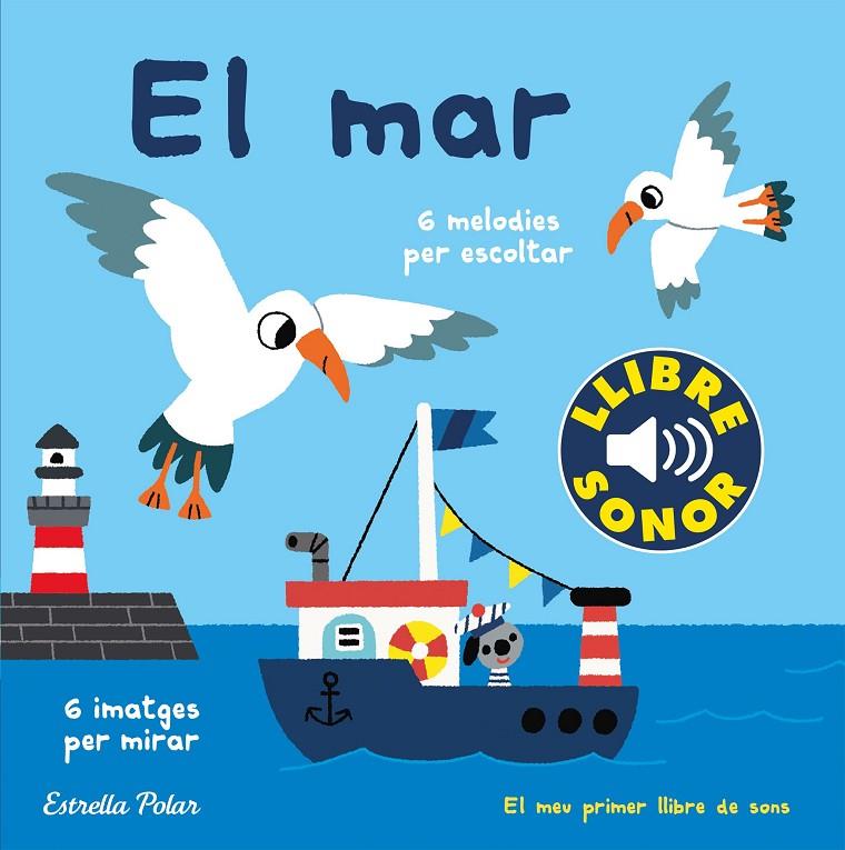 El mar. El meu primer llibre de sons | 9788491379621 | Billet, Marion