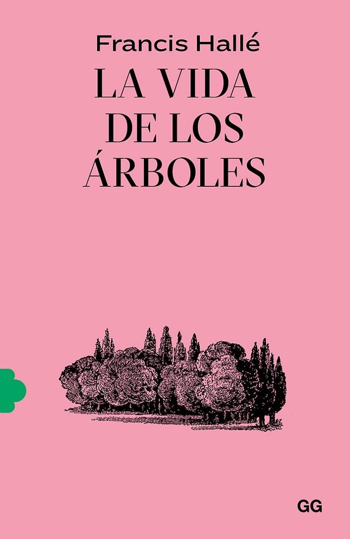 La vida de los árboles | 9788425233043 | Hallé, Francis