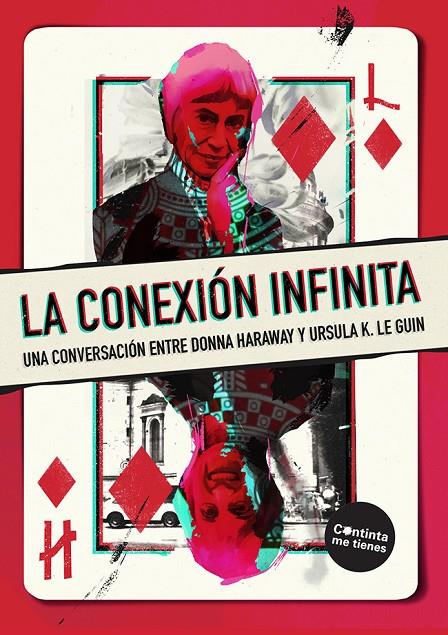 La conexión infinita | 9788419323255 | Haraway, Donna / K Le Guin, Ursula