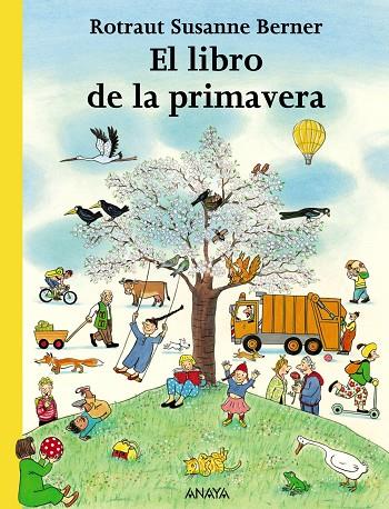 El libro de la primavera | 9788466745260 | Berner, Rotraut Susanne