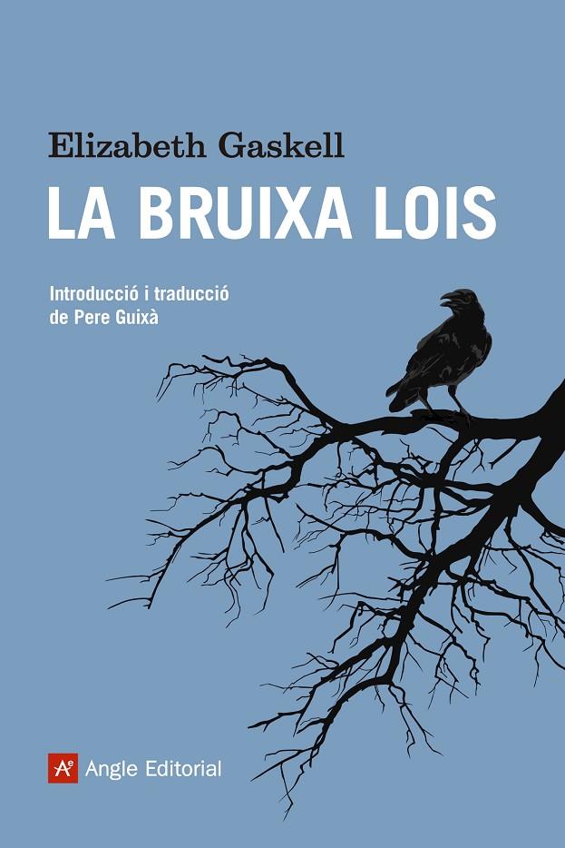 La bruixa Lois | 9788415307167 | Gaskell, Elizabeth