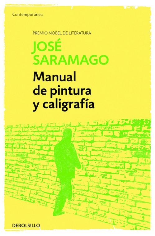 Manual de Pintura y Caligrafía | 9788490628652 | Saramago, José