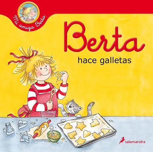 Berta hace galletas (Mi amiga Berta) | 9788418174919 | Schneider, Liane