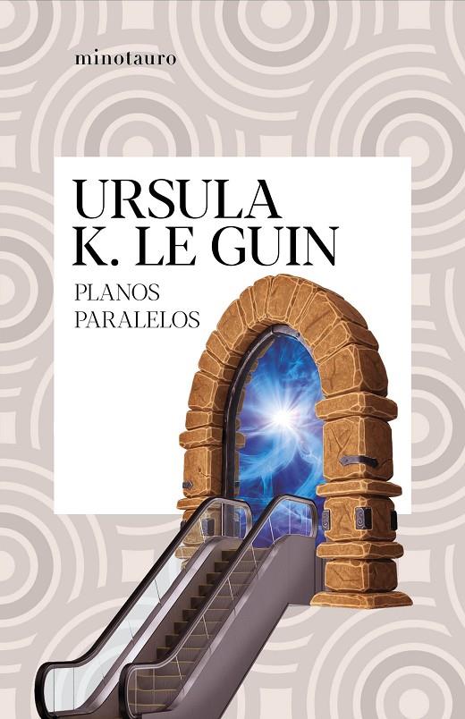 Planos paralelos | 9788445009857 | Le Guin, Ursula K.