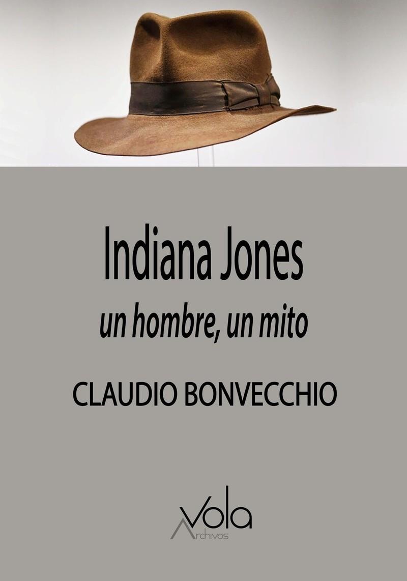 Indiana Jones: un hombre, un mito | 9788412588941 | Bonvecchio, Claudio