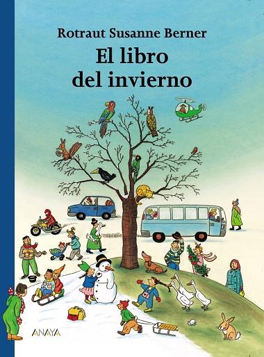 El libro del invierno | 9788466740135 | Berner, Rotraut Susanne