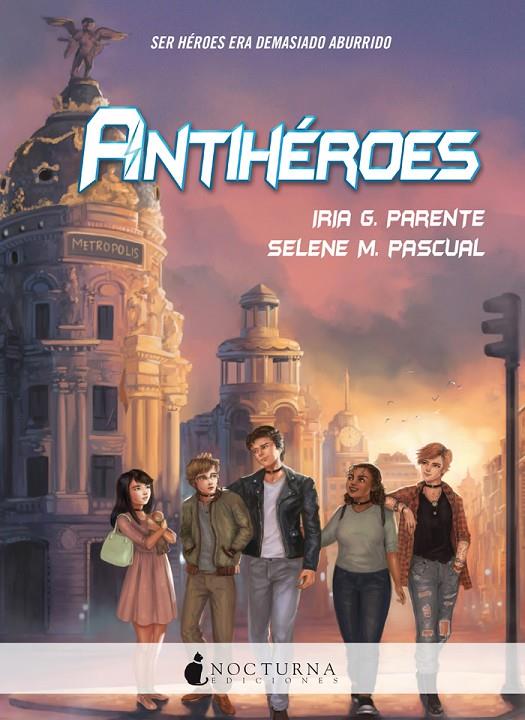 ANTIHEROES | 9788416858378 | G. Parente, Iria / M. Pascual, Selene