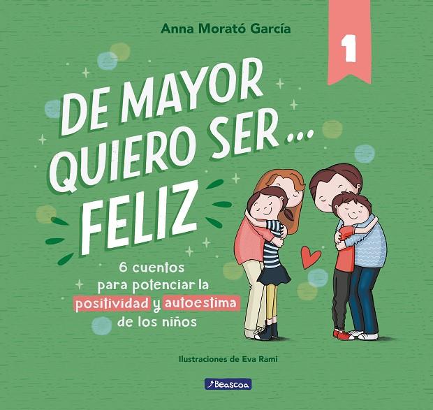 De mayor quiero ser... feliz 1 (nueva edición) | 9788448850616 | Morató García, Anna