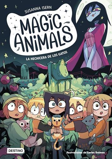 Magic Animals 5. La hechicera de los gatos | 9788408280408 | Isern, Susanna / Dalmau, Carles