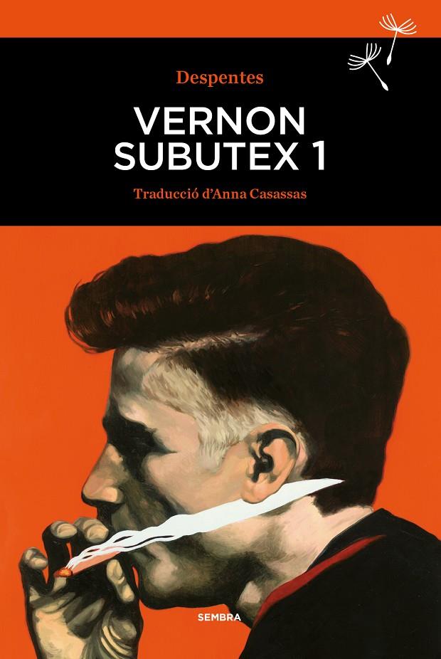 VERNON SUBUTEX 1 | 9788416698332 | Despentes, Virginie