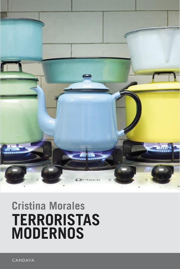 Terroristas modernos | 9788415934349 | Morales Cristina