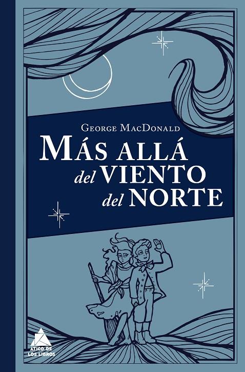 Más allá del viento del norte | 9788416222339 | MacDonald, George