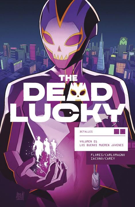 THE DEAD LUCKY 01. LOS BUENOS MUEREN JOVENES | 9788467964547 | FLORES, MELISSA / CARLOMAGNO, FRENCH / IACONO, MATTIA