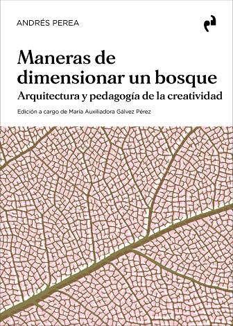 MANERAS DE DIMENSIONAR UN BOSQUE | 9788410065055 | PEREA, ANDRÉS