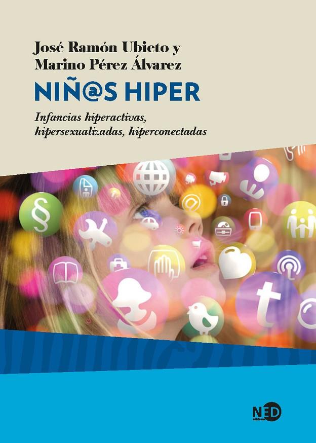 Niñ@s Hiper | 9788416737369 | Ramón Ubieto, José / Pérez Álvarez, Marino