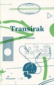 Transirak | 9788494933332 | David Pascual, Mr Perfumme